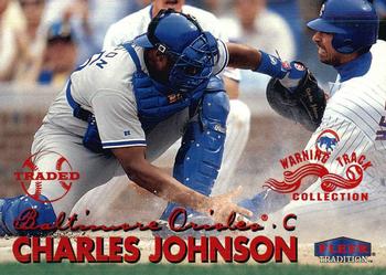 1999 Fleer Tradition - Warning Track Collection #128W Charles Johnson Front