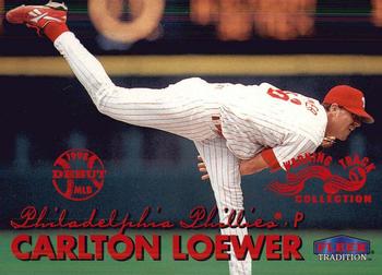 1999 Fleer Tradition - Warning Track Collection #213W Carlton Loewer Front
