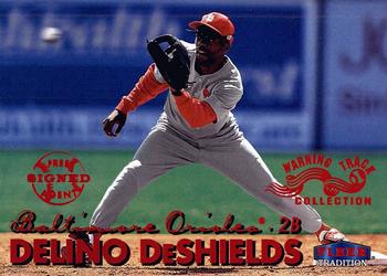 1999 Fleer Tradition - Warning Track Collection #308W Delino DeShields Front