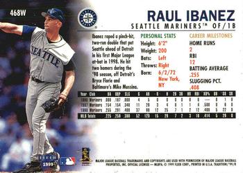 1999 Fleer Tradition - Warning Track Collection #468W Raul Ibanez Back