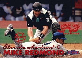 1999 Fleer Tradition - Warning Track Collection #556W Mike Redmond Front
