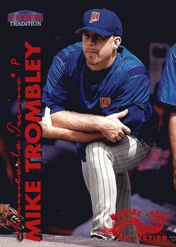 1999 Fleer Tradition - Warning Track Collection #563W Mike Trombley Front