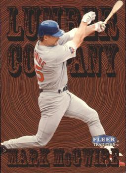 1998 Fleer Tradition - Lumber Company #10 LC Mark McGwire Front
