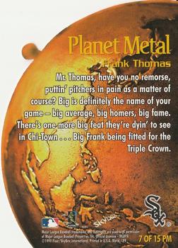 1999 Metal Universe - Planet Metal #7 PM Frank Thomas  Back