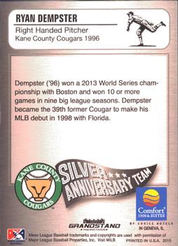 2015 Grandstand Kane County Cougars 25th Anniversary #11 Ryan Dempster Back