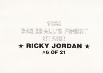1989 Baseball's Finest Stars (unlicensed) #6 Ricky Jordan Back