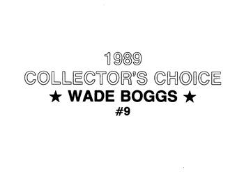 1989 Collector's Choice (unlicensed) #9 Wade Boggs Back