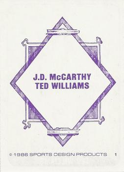 1986 Sports Design Products JD McCarthy #1 J.D. McCarthy / Ted Williams Back