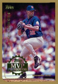 1999 Topps - MVP Promotion #NNO LaTroy Hawkins Front