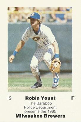 1985 Milwaukee Brewers Police - Baraboo Police Department #NNO Robin Yount Front