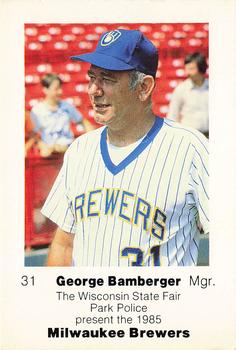 1985 Milwaukee Brewers Police - Wisconsin State Fair Park Police #NNO George Bamberger Front