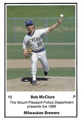 1986 Milwaukee Brewers Police - Mount Pleasant Police Department #NNO Bob McClure Front