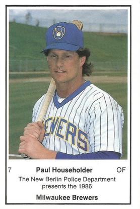 1986 Milwaukee Brewers Police - New Berlin Police Department #NNO Paul Householder Front