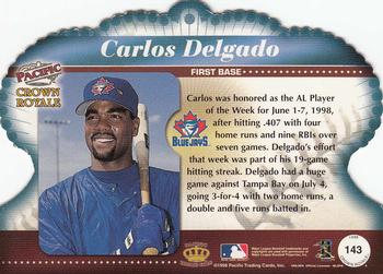 1998 Pacific Crown Royale #143 Carlos Delgado Back