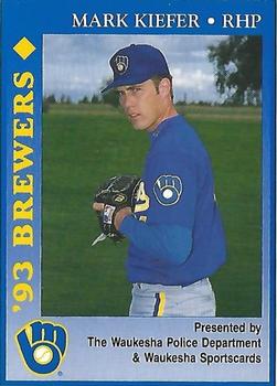 1993 Milwaukee Brewers Police - Waukesha Police Department & Waukesha Sportscards #NNO Mark Kiefer Front