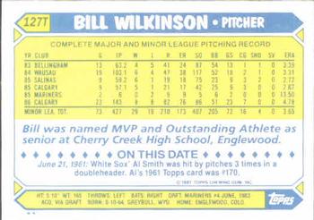 1987 Topps Traded #127T Bill Wilkinson Back