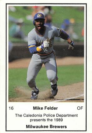 1989 Milwaukee Brewers Police - Caledonia PD #NNO Mike Felder Front
