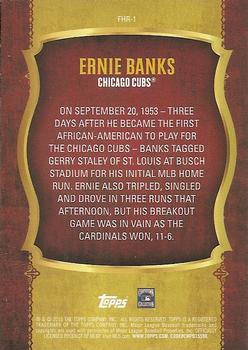 2015 Topps Update - First Home Run Silver #FHR-1 Ernie Banks Back