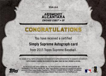2015 Topps Supreme - Simply Supreme Autographs #SSA-AA Arismendy Alcantara Back