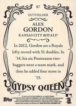 2016 Topps Gypsy Queen #87 Alex Gordon Back