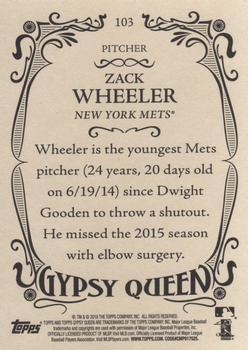 2016 Topps Gypsy Queen #103 Zack Wheeler Back