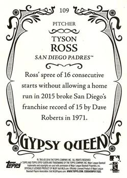 2016 Topps Gypsy Queen #109 Tyson Ross Back