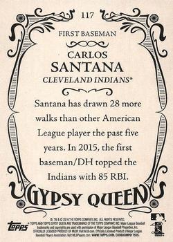 2016 Topps Gypsy Queen #117 Carlos Santana Back