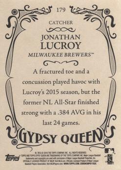 2016 Topps Gypsy Queen #179 Jonathan Lucroy Back