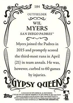 2016 Topps Gypsy Queen #184 Wil Myers Back