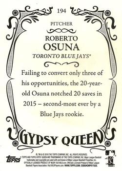 2016 Topps Gypsy Queen #194 Roberto Osuna Back