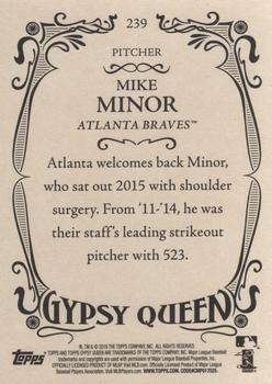 2016 Topps Gypsy Queen #239 Mike Minor Back