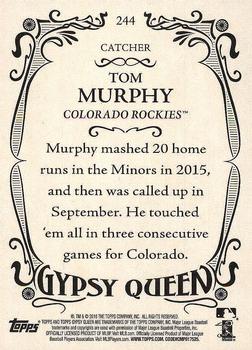 2016 Topps Gypsy Queen #244 Tom Murphy Back