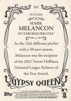 2016 Topps Gypsy Queen #262 Mark Melancon Back