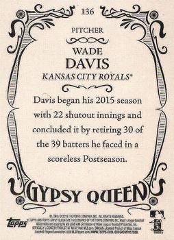 2016 Topps Gypsy Queen #136 Wade Davis Back