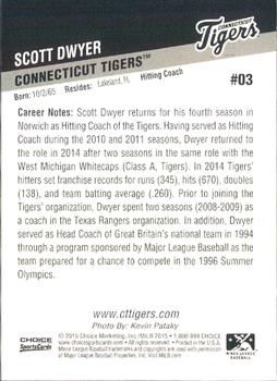 2015 Choice Connecticut Tigers #03 Scott Dwyer Back