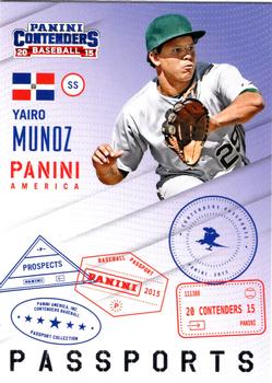2015 Panini Contenders - Passports #23 Yairo Munoz Front