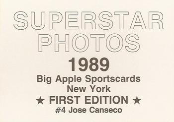1989 Big Apple Sportscards Superstar Photos (unlicensed) #4 Jose Canseco Back