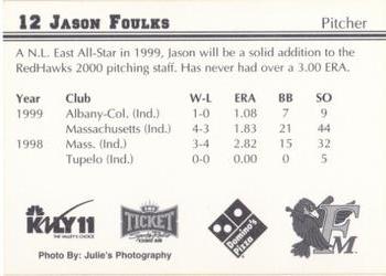 2000 Fargo-Moorhead RedHawks #NNO Jason Foulks Back