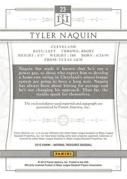 2015 Panini National Treasures - Prospect Silhouette Autographs Cool Base Tag #23 Tyler Naquin Back