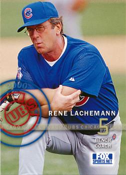 2000 Fox Sports Net Chicago Cubs #NNO Rene Lachemann Front