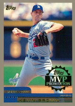 2000 Topps - MVP Promotion #NNO Kevin Brown  Front
