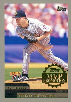 2000 Topps - MVP Promotion #NNO Todd Ritchie  Front