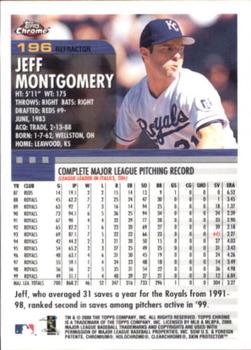 2000 Topps Chrome - Refractors #196 Jeff Montgomery  Back
