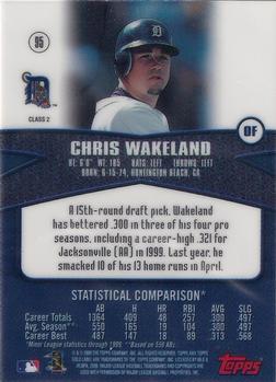 2000 Topps Gold Label - Class 2 #95 Chris Wakeland Back