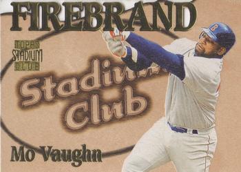 1997 Stadium Club - Firebrand Members Only #FB11 Mo Vaughn Front