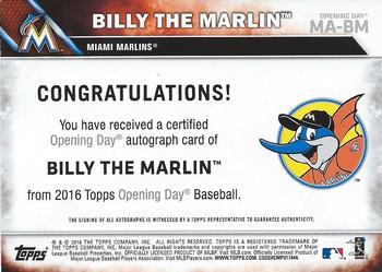 2016 Topps Opening Day - Mascot Autographs #MA-BM Billy the Marlin Back