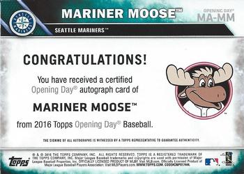 2016 Topps Opening Day - Mascot Autographs #MA-MM Mariner Moose Back