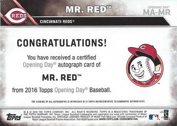 2016 Topps Opening Day - Mascot Autographs #MA-MR Mr. Red Back