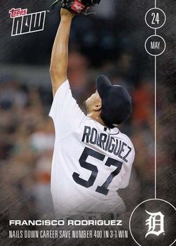 2016 Topps Now #95 Francisco Rodriguez Front