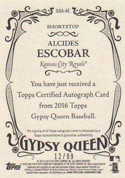 2016 Topps Gypsy Queen - Autographs Green #GQA-AE Alcides Escobar Back